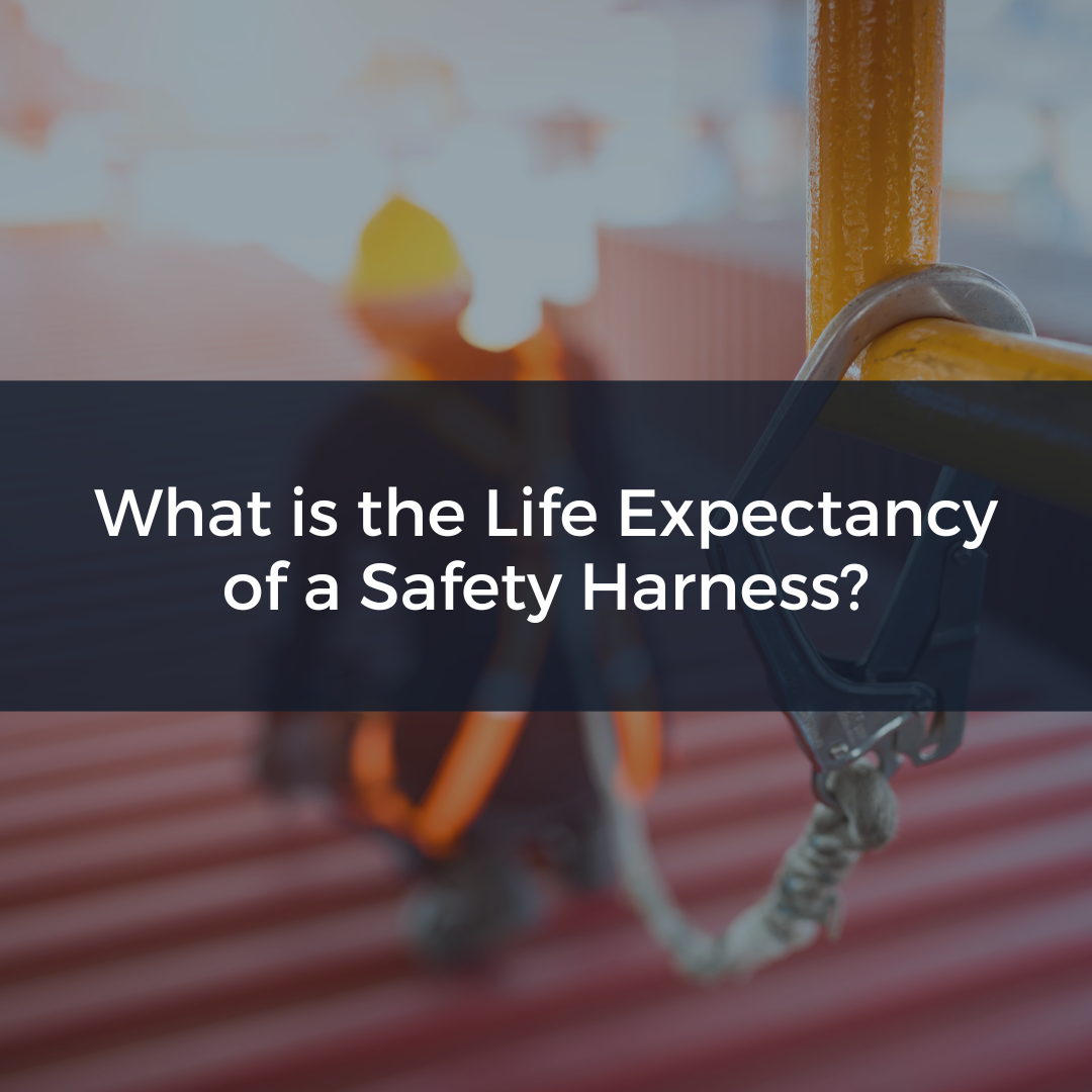 What is the Life Expectancy of a Safety Harness?
