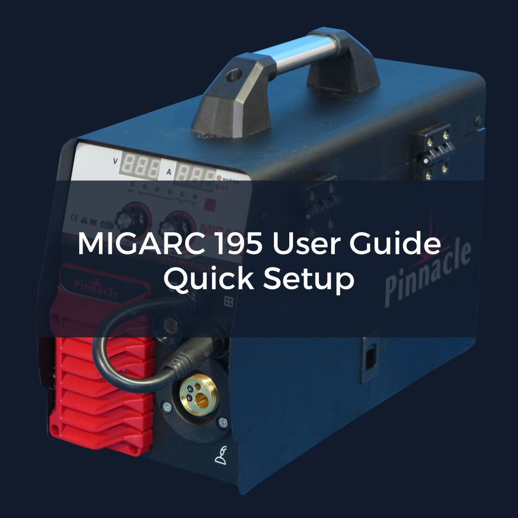 Pinnacle MIGARC 195 MIG Welding Machine User Guide